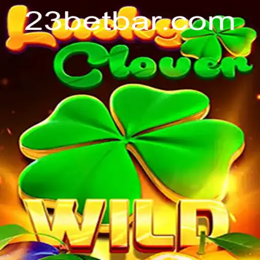 Descubra o Mundo Fascinante do Jogo LuckyClover e a Chave para Ganhar com 23bet