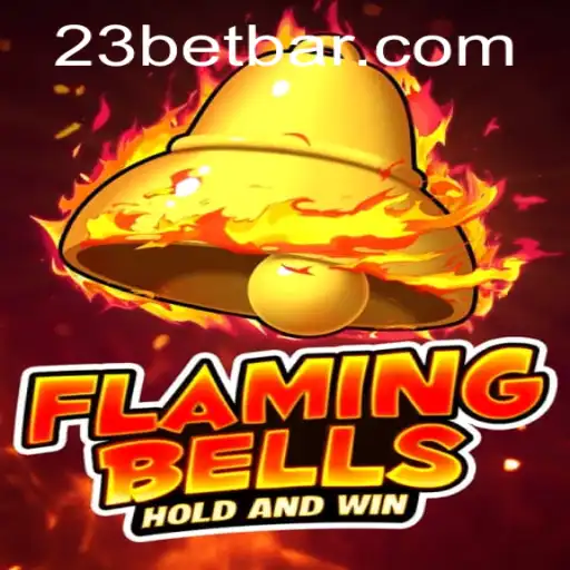 Descubra FlamingBells: O Jogo do Momento na 23Bet