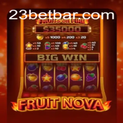 Explorando o Mundo Empolgante do Jogo FruitNova com 23bet