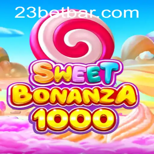 Descubra o Mundo de Diversão e Prêmios em SweetBonanza1000 na 23bet